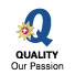 QUALITY - Our Passion